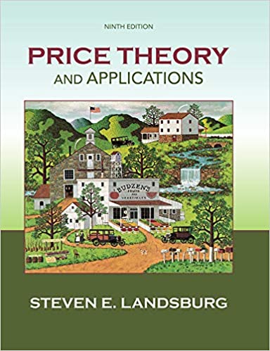 Test Bank for Price Theory and Applications 9th Edition by Steven L
