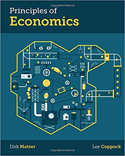 Test Bank for Principles of Economics 1st Edition by Dirk Mateer