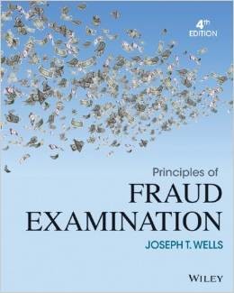 Test Bank for Principles of Fraud Examination 4th Edition by Joseph T. Wells