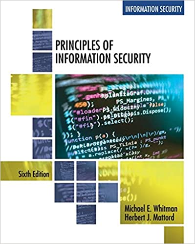 Test Bank for Principles of Information Security 6th Edition by Michael E. Whitman