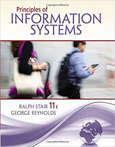 Test Bank for Principles of Information Systems 11th Edition by Ralph Stair