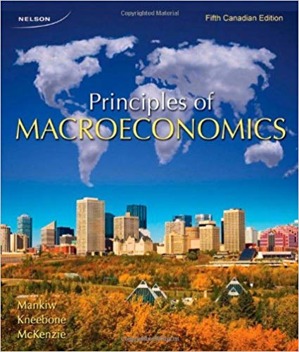 Test Bank for Principles of Macroeconomics 5th Canadian Edition by N. Mankiw