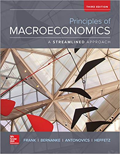 Test Bank for Principles of Macroeconomics A Streamlined Approach 3rd Edition by Robert H. Frank