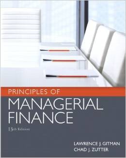 Test Bank for Principles of Managerial Finance 13th Edition by Lawrence J. Gitman