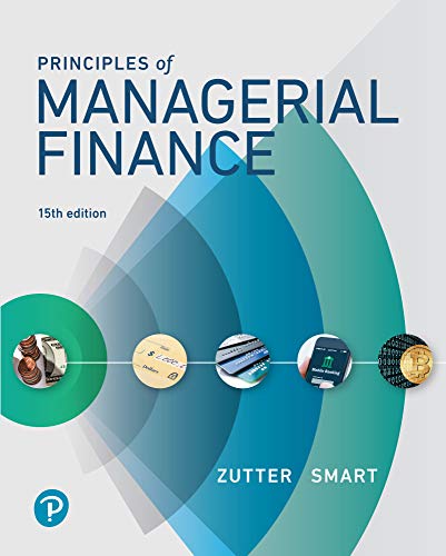 Test Bank for Principles of Managerial Finance 15th Edition by Chad J. Zutter Scott B. Smart