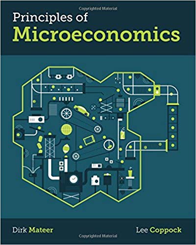 Test Bank for Principles of Microeconomics 1st Edition by Dirk Mateer