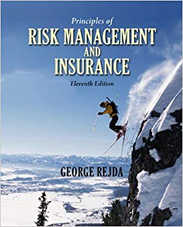 Test Bank for Principles of Risk Management and Insurance 11th Edition by George E. Rejda