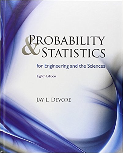 Test Bank for Probability and Statistics for Engineering and the Sciences 8th Edition by Jay L. Devore