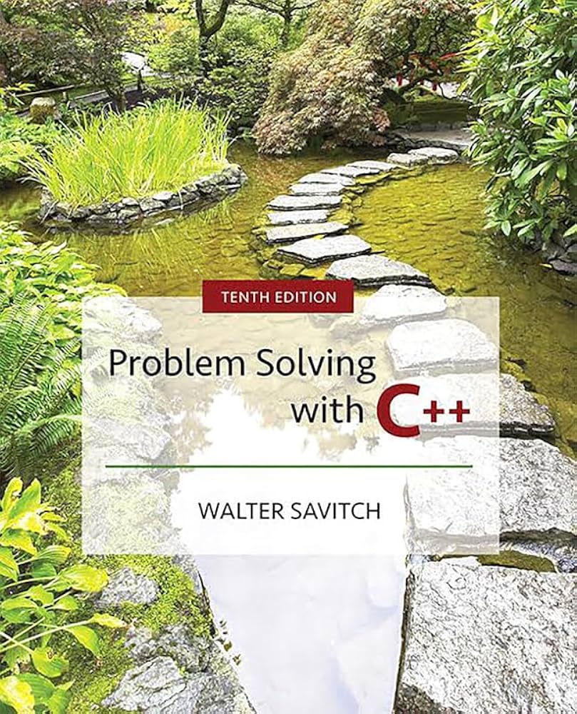 Test Bank for Problem Solving with C++ 10th Edition by Walter Savitch Kenrick Mock