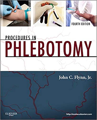 Test Bank for Procedures in Phlebotomy 4th Edition by John C. Flynn