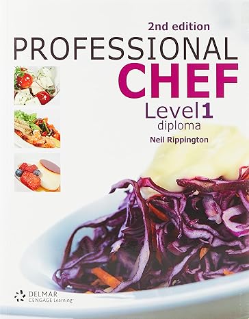 Test Bank for Professional Chef Level 1 Diploma 2nd Edition by Neil Rippington