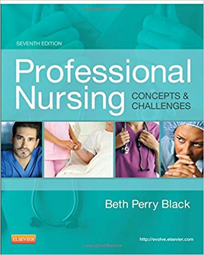 Test Bank for Professional Nursing Concepts and Challenges 7th Edition by Beth Black RN MSN PhD