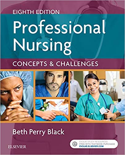 Test Bank for Professional Nursing Concepts Challenges 8th Edition by Beth Black