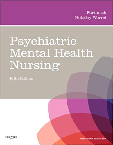 Test Bank for Psychiatric Mental Health Nursing 5th Edition by Katherine M. Fortinash