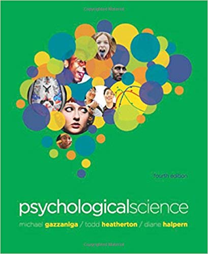 Test Bank for Psychological Science 4th Edition by Michael Gazzaniga