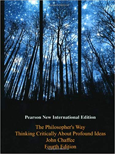 Test Bank for Philosophers Way The Pearson Thinking Critically About Profound Ideas International 4th Edition by John Chaffee
