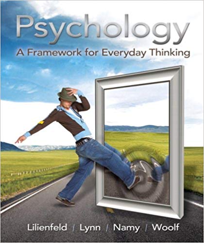 Test Bank for Psychology A Framework for Everyday Thinking 1st Edition by Scott O. Lilienfeld