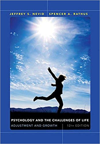 Test Bank for Psychology and the Challenges of Life Adjustment and Growth 12th Edition by Jeffrey S. Nevid