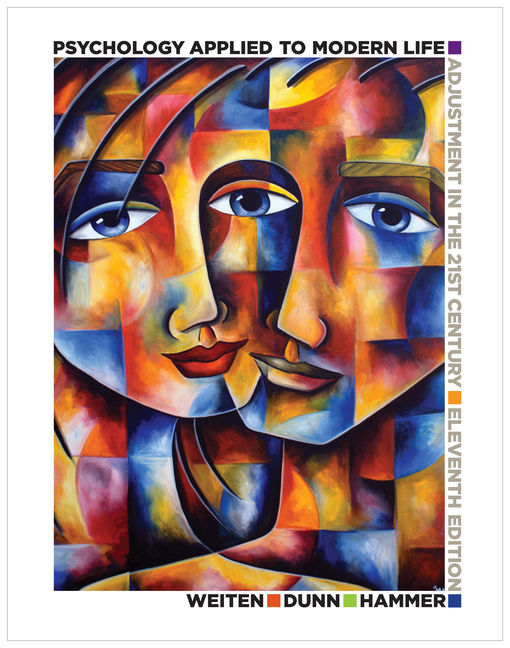 Test Bank for Psychology Applied to Modern Life Adjustment in the 21st Century 11th Edition by Wayne Weiten