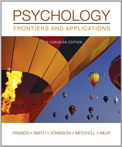Test Bank for Psychology Frontiers and Applications 5th Canadian Edition by Michael W. Passer