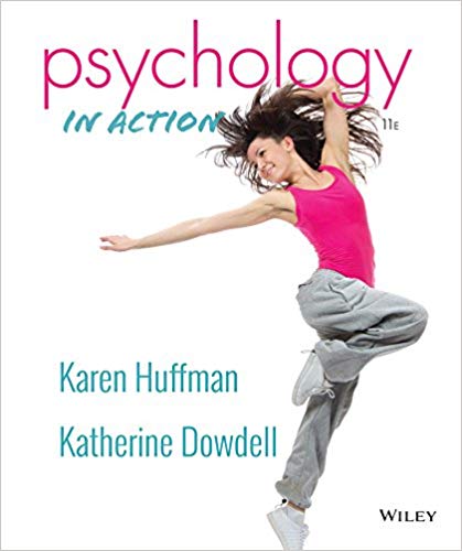 Test Bank for Psychology in Action 11th Edition by Karen Huffman