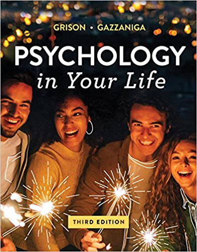 Test Bank for Psychology in Your Life 3rd Edition by Michael Gazzaniga
