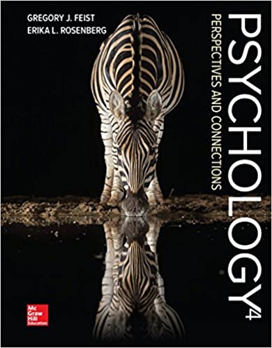 Test Bank for Psychology Perspectives and Connections 4th Edition by Gregory Feist - Psychology Perspectives and Connections by Gregory Feist, Erika Rosenberg