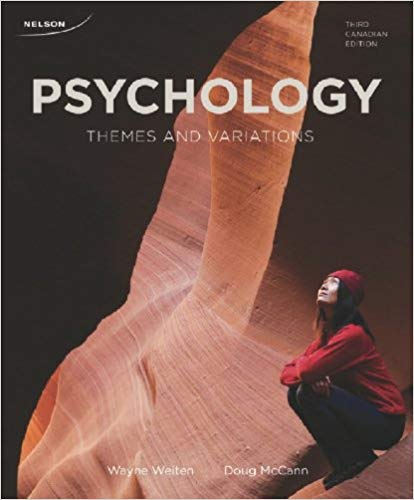 Test Bank for Psychology Themes and Variations 3rd Canadian by Dr. Wayne Weiten