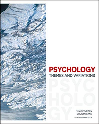 Test Bank for Psychology Themes and Variations 5th Canadian Edition by Wayne Weiten