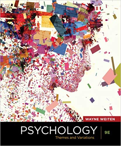 Test Bank for Psychology Themes and Variations 9th Edition by Wayne Weiten
