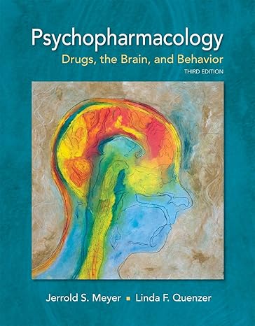 Test Bank for Psychopharmacology 3rd Edition by Jerrold S. Meyer