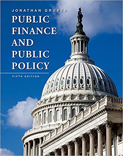 Test Bank for Public Finance and Public Policy 5th Edition by Jonathan Gruber