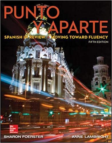 Test Bank for Punto y aparte 5th Edition by Sharon Foerster