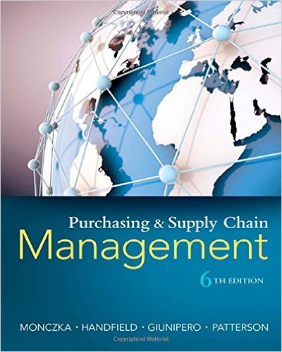 Test Bank for Purchasing and Supply Chain Management 6th Edition by Robert M. Monczka