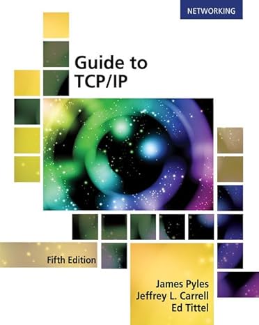 Test Bank for Pyles 5e Guide to TCPIP IPv6 and IPv4 5e