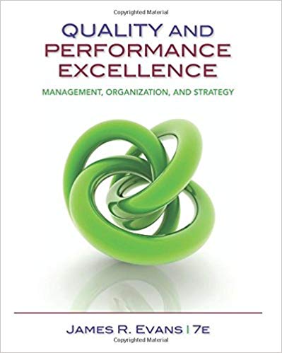Test Bank for Quality and Performance Excellence 7th Edition by James R. Evans