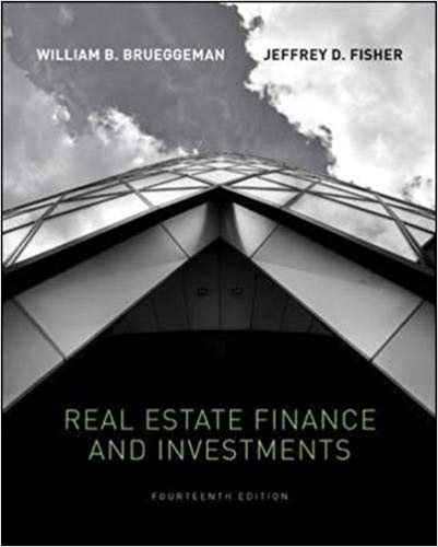 Test Bank for Real Estate Finance and Investments 14th Edition by William Brueggeman