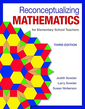 Test Bank for Reconceptualizing Mathematics 3rd Edition by Judith Sowder