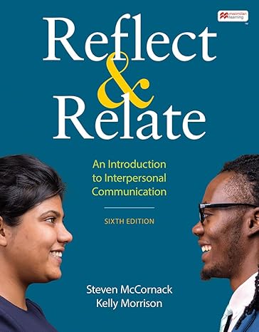 Test Bank for Reflect and Relate 6th Edition by Steven McCornack