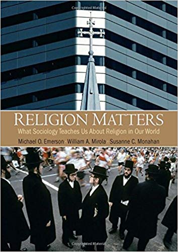 Test Bank for Religion Matters What Sociology Teaches Us About Religion In Our World 1st Edition by William Mirola
