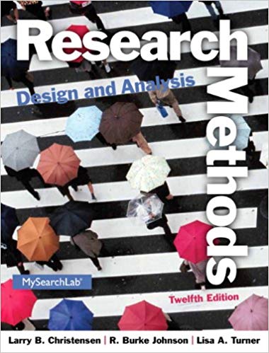 Test Bank for Research Methods Design and Analysis 12th Edition by Larry B. Christensen