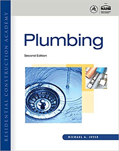 Test Bank for Residential Construction Academy Plumbing 2nd Edition by Michael A Joyce