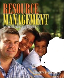 Test Bank for Resource Management for Individuals and Families 5th Edition by Elizabeth B. Goldsmith