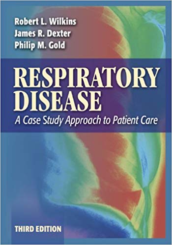 Test Bank for Respiratory Disease A Case Study Approach to Patient Care 3rd Edition by James R. Dexter