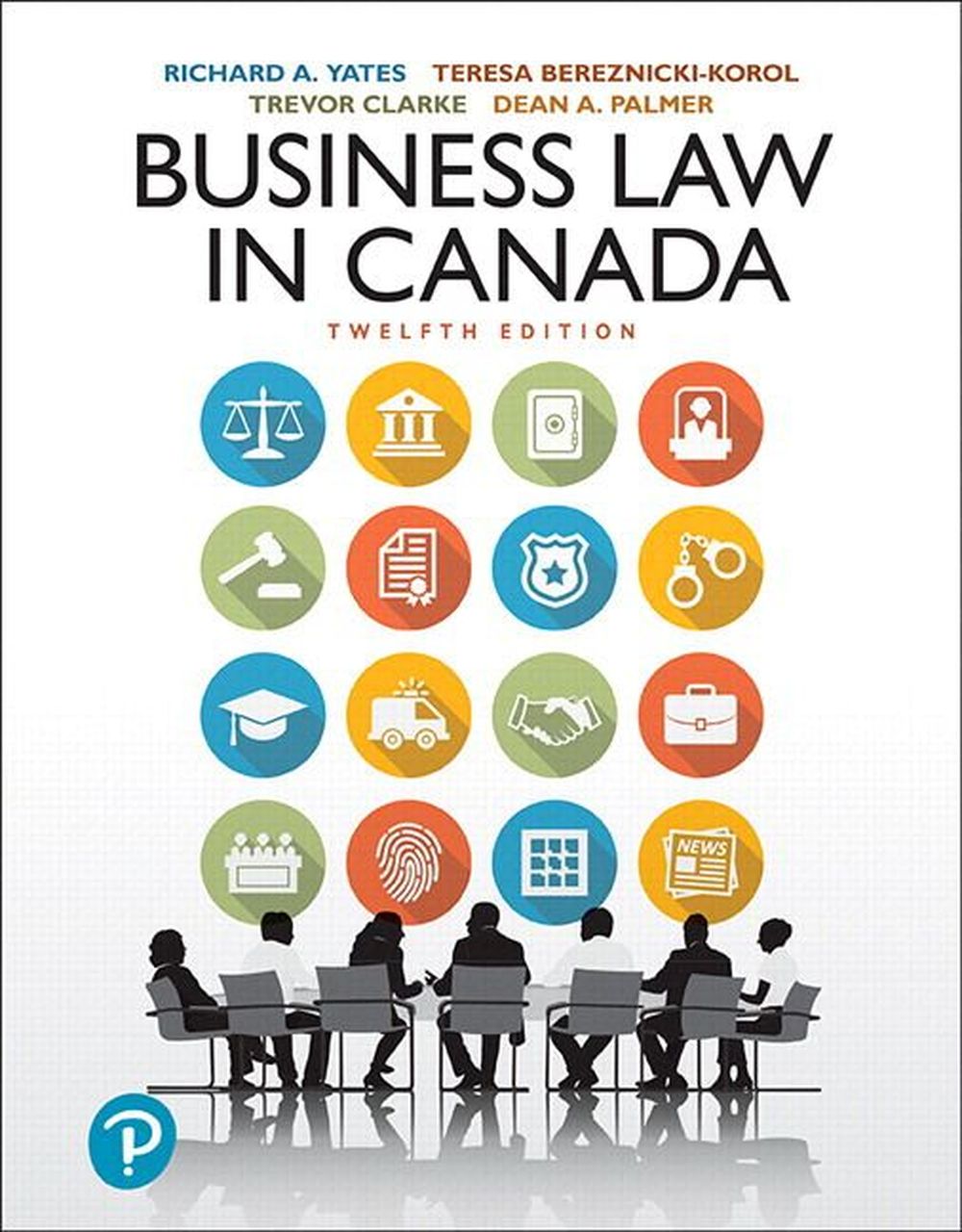 Test Bank for Revel for Business Law in Canada 12th Canadian Edition by Richard A. Yates