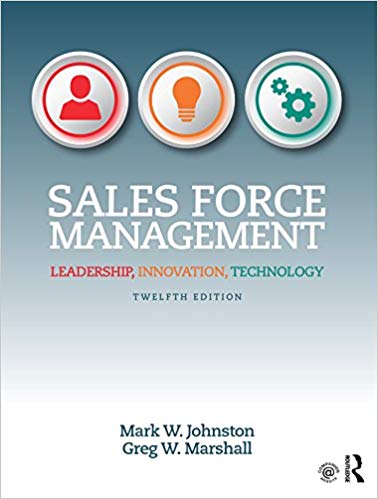 Test Bank for Sales Force Management 12th Edition by Mark W. Johnston