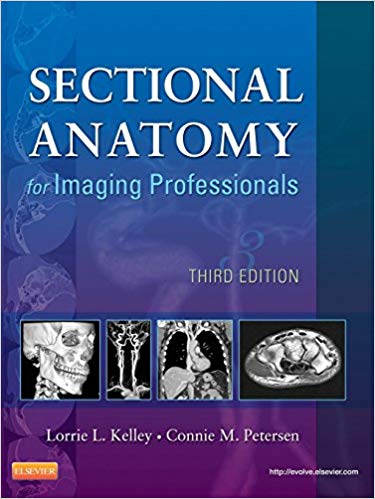Test Bank for Sectional Anatomy for Imaging Professionals 3rd Edition by Lorrie L. Kelley
