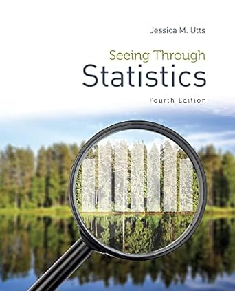 Test Bank for Seeing Through Statistics 4th Edition by Jessica M. Utts
