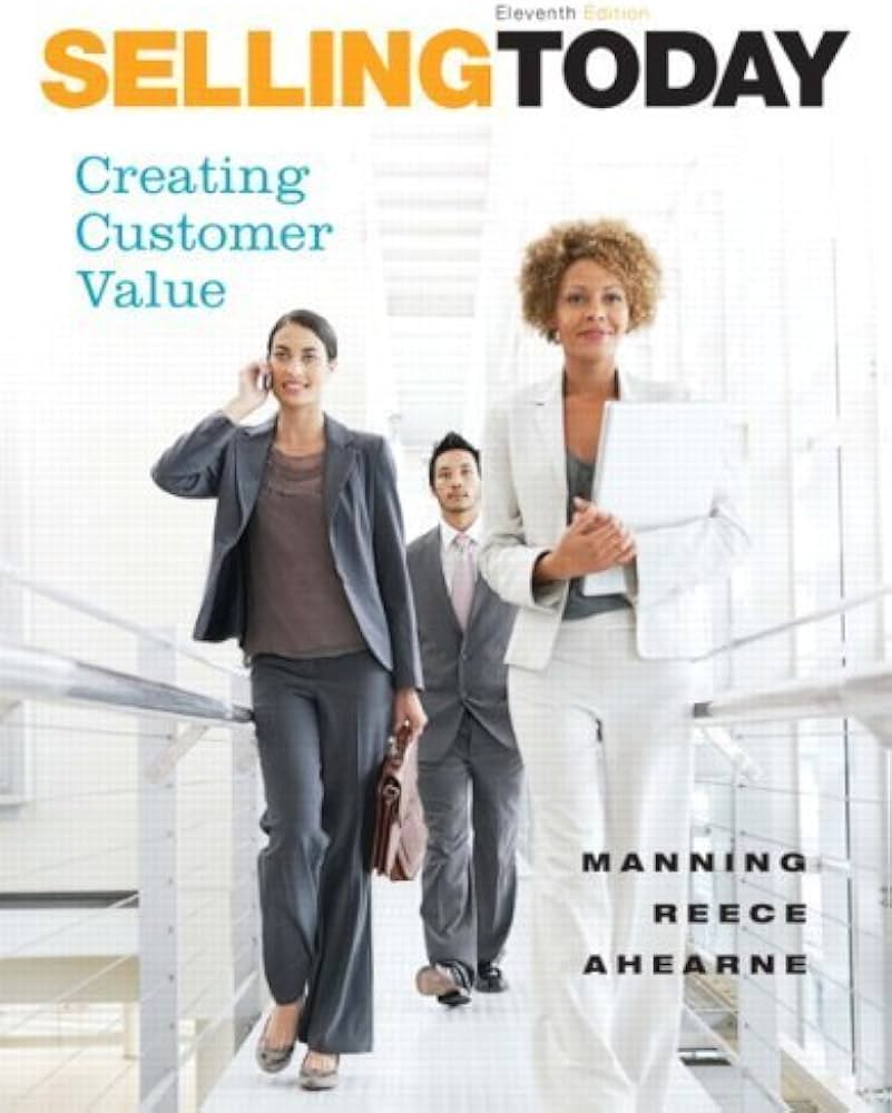 Test Bank for Selling Today 11th Edition by L. Manning L. Reece