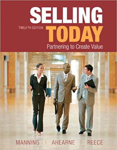 Test Bank for Selling Today 12th Edition by Gerald L. Manning